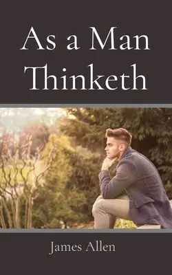 Como piensa un hombre - As a Man Thinketh