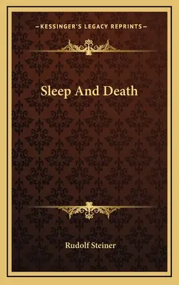 El sueño y la muerte - Sleep And Death