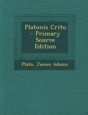 El Crito de Platón - Platonis Crito