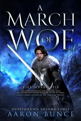 A March of Woe: Una Epopeya Grimdark - A March of Woe: A Grimdark Epic