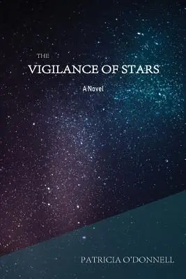 La vigilancia de las estrellas - The Vigilance of Stars