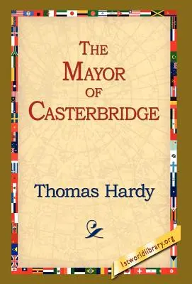 El alcalde de Casterbridge - The Mayor of Casterbridge