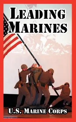 Dirigir a los infantes de marina - Leading Marines