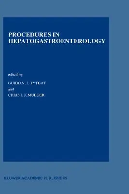 Procedimientos en Hepatogastroenterología - Procedures in Hepatogastroenterology