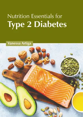 Fundamentos nutricionales para la diabetes de tipo 2 - Nutrition Essentials for Type 2 Diabetes