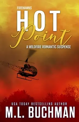 Hot Point: suspense romántico de bomberos forestales - Hot Point: a wildfire firefighter romantic suspense