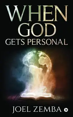 Cuando Dios se vuelve personal - When God Gets Personal