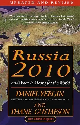 Rusia 2010: Y su significado para el mundo - Russia 2010: And What It Means for the World