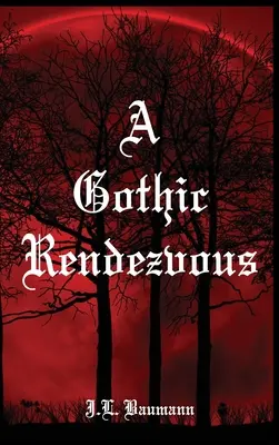 Una cita gótica - A Gothic Rendezvous