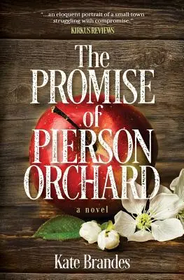 La Promesa de Pierson Orchard - The Promise of Pierson Orchard