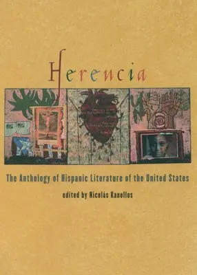 Herencia: Antología de la literatura hispánica de Estados Unidos - Herencia: The Anthology of Hispanic Literature of the United States