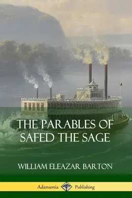 Las Parábolas de Safed el Sabio - The Parables of Safed the Sage