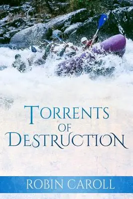 Torrentes de destrucción - Torrents of Destruction