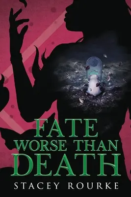 Destino peor que la muerte - Fate Worse than Death