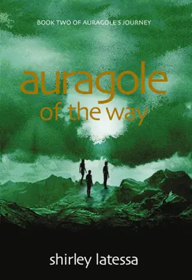 Auragole del Camino (Libro Segundo) - Auragole of the Way (Book Two)