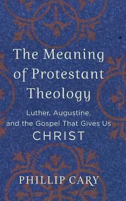 El significado de la teología protestante - Meaning of Protestant Theology