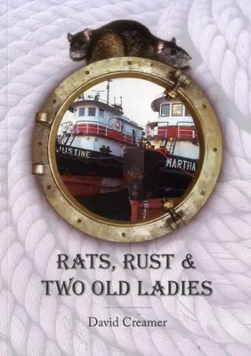 Ratas, óxido y dos ancianas - Rats, Rust and Two Old Ladies