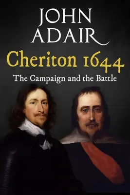 Cheriton 1644: La campaña y la batalla - Cheriton 1644: The Campaign and the Battle