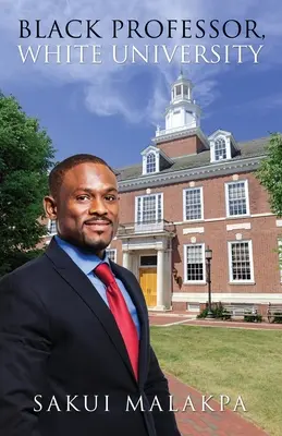 Profesor negro, universidad blanca - Black Professor, White University