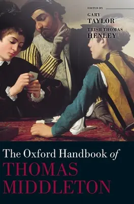 Manual Oxford de Thomas Middleton - Oxford Handbook of Thomas Middleton