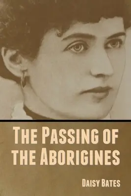 El paso de los aborígenes - The Passing of the Aborigines