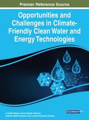 Oportunidades y retos de las tecnologías energéticas y del agua limpia respetuosas con el clima - Opportunities and Challenges in Climate-Friendly Clean Water and Energy Technologies