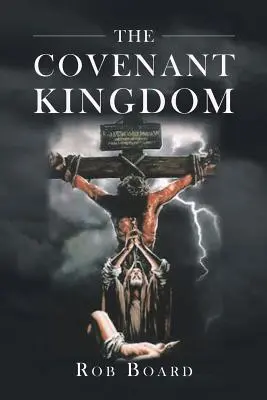 El Reino del Pacto - The Covenant Kingdom