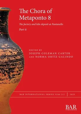 La Chora de Metaponto 8, Parte ii - The Chora of Metaponto 8, Part ii