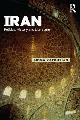 Irán: Política, Historia y Literatura - Iran: Politics, History and Literature
