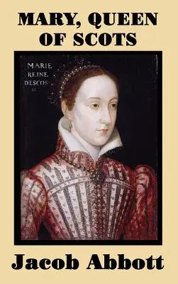 María, Reina de Escocia - Mary, Queen of Scots