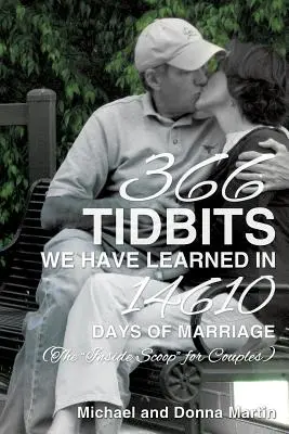 366 cosas que hemos aprendido en 14610 días de matrimonio - 366 Tidbits We Have Learned in 14610 Days of Marriage