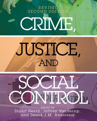 Crimen, justicia y control social - Crime, Justice, and Social Control