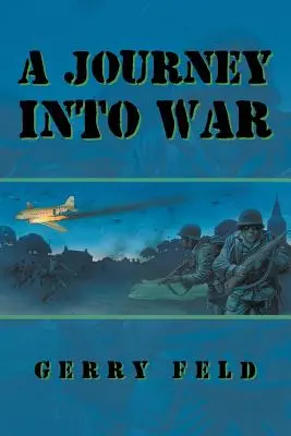 Un viaje a la guerra - A Journey into War