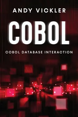 Cobol: Interaccin con bases de datos Cobol - Cobol: Cobol Database Interaction