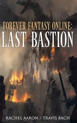 El Último Bastión: FFO Libro 2 - Last Bastion: FFO Book 2