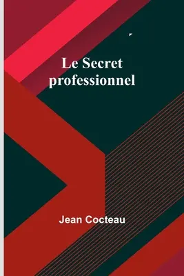 El secreto profesional - Le Secret professionnel