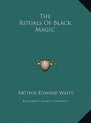 Los Rituales de la Magia Negra - The Rituals Of Black Magic