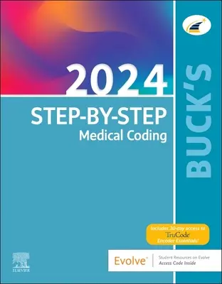 Buck's Step-By-Step Medical Coding, Edición 2024 - Buck's Step-By-Step Medical Coding, 2024 Edition