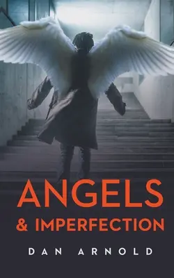 Ángeles e imperfección - Angels & Imperfection