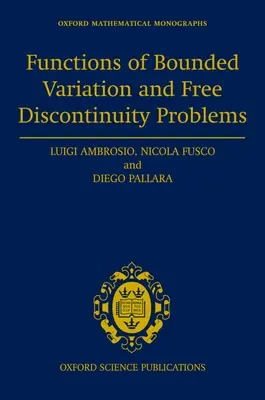 Funciones de variación limitada y problemas de discontinuidad libre - Functions of Bounded Variation and Free Discontinuity Problems