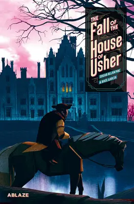 La caída de la casa Usher: Una novela gráfica - The Fall of the House of Usher: A Graphic Novel