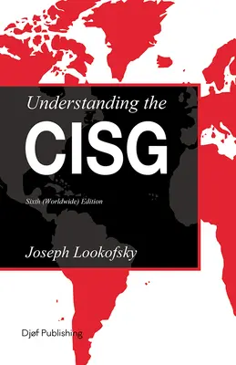 Comprender la CISG - Understanding the CISG