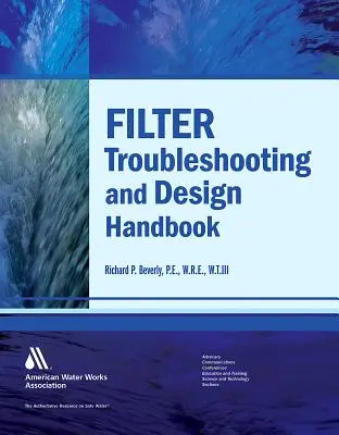 Manual de solución de problemas y diseño de filtros - Filter Troubleshooting and Design Handbook