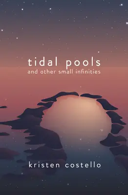 Mareas y otros pequeños infinitos - Tidal Pools and Other Small Infinities