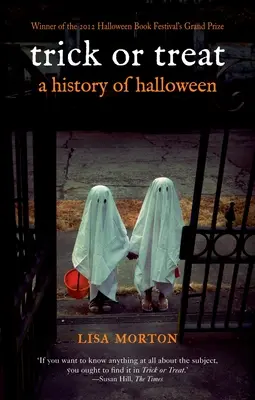 Truco o trato: Historia de Halloween - Trick or Treat: A History of Halloween