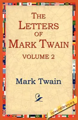 Las Cartas de Mark Twain Vol.2 - The Letters of Mark Twain Vol.2