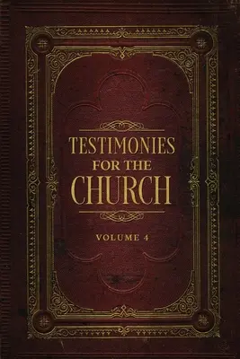 Testimonios para la Iglesia Tomo 4 - Testimonies for the Church Volume 4