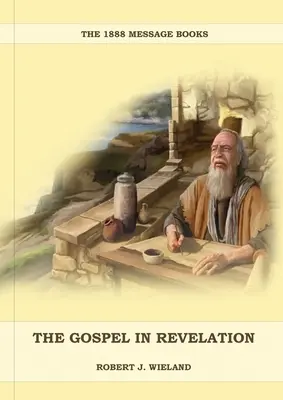 El Evangelio en el Apocalipsis: - The Gospel in Revelation: