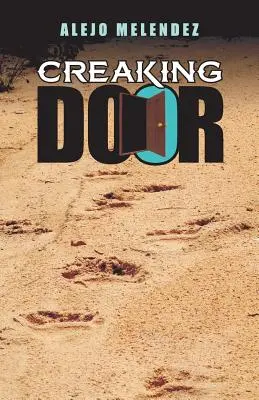 Puerta que cruje - Creaking Door