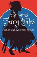 Grimms Fairy Tales: Una selección - Grimms Fairy Tales: A Selection